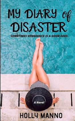 My Diary of Disaster