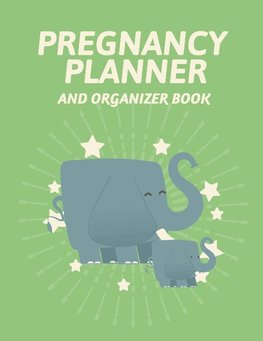 Pregnancy Planner And Organizer Book