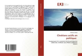 Chrétiens actifs en politique: