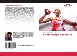 Criminología libertaria