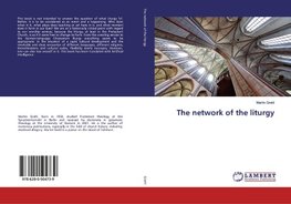 The network of the liturgy