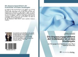 Die Anpassungsprobleme der Erstklässler im ersten Studienjahr