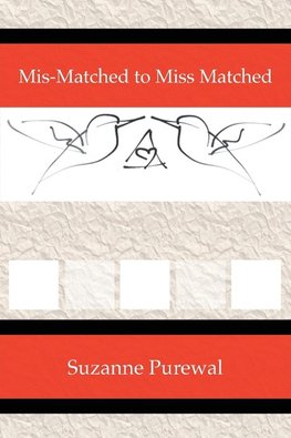 Mis-Matched to Miss Matched
