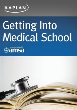 Getting Into Medical School