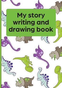 My Story Writing and Drawing Notebook