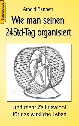Wie man seinen 24Std-Tag organisiert