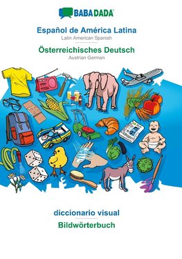 BABADADA, Español de América Latina - Österreichisches Deutsch, diccionario visual - Bildwörterbuch