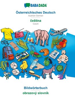 BABADADA, Österreichisches Deutsch - ceStina, Bildwörterbuch - obrazový slovník