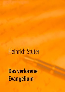 Das verlorene Evangelium