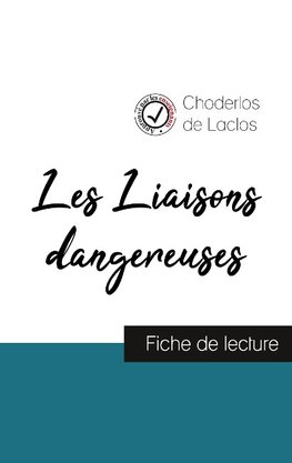 Les Liaisons dangereuses de Laclos (fiche de lecture et analyse complète de l'oeuvre)