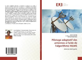 Pilotage adaptatif des antennes à l'aide de l'algorithme INLMS