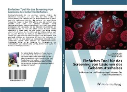 Einfaches Tool für das Screening von Läsionen des Gebärmutterhalses