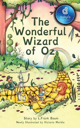 The Wonderful Wizard of Oz Dyslexic Edition