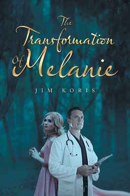 The Transformation of Melanie