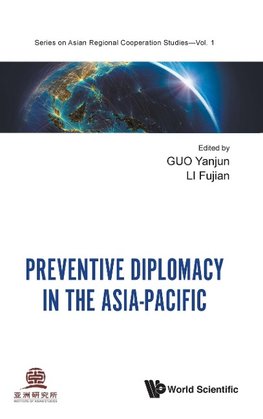 PREVENTIVE DIPLOMACY IN THE ASIA-PACIFIC