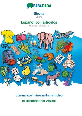 BABADADA, Shona - Español con articulos, duramazwi rine mifananidzo - el diccionario visual