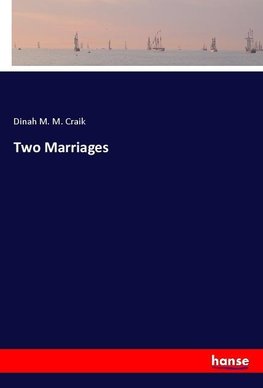 Two Marriages