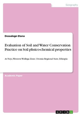 Evaluation of Soil and Water Conservation Practice on Soil phsico-chemical properties