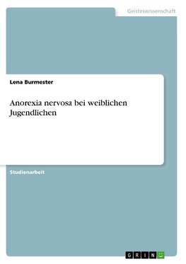 Anorexia nervosa bei weiblichen Jugendlichen