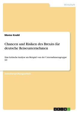 Chancen und Risiken des Brexits für deutsche Reiseunternehmen