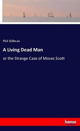 A Living Dead Man