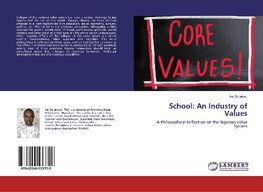 School: An Industry of Values