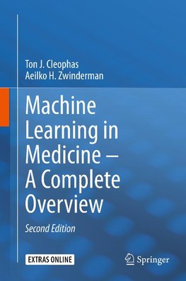Machine Learning in Medicine - A Complete Overview