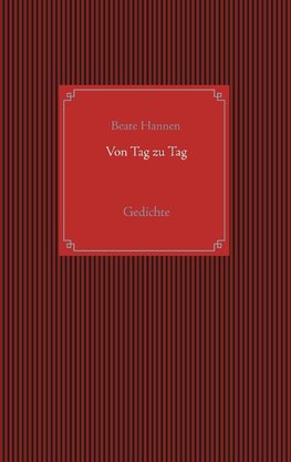 Von Tag zu Tag
