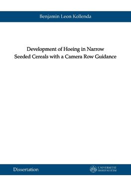Development of Hoeing in Narrow Seeded Cereals with a Camera Row Guidance