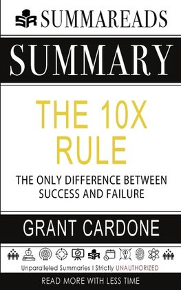 Summary of The 10X Rule