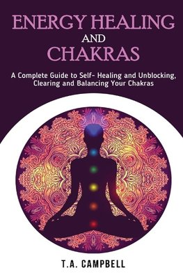 Energy Healing and Chakras