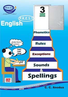 English P.R.E.S.S - Phonetics, Rules, Exceptions, Sounds & Spellings