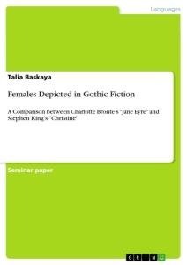 Females Depicted in Gothic Fiction