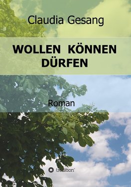 WOLLEN KÖNNEN DÜRFEN