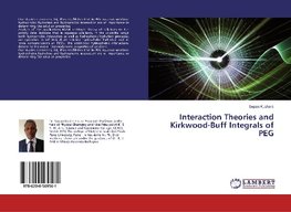 Interaction Theories and Kirkwood-Buff Integrals of PEG