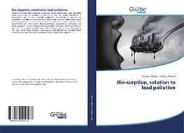Bio-sorption, solution to lead pollution