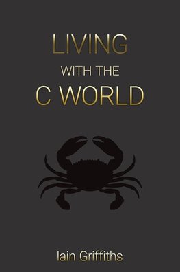 Living with the C World