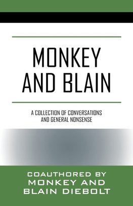 Monkey and Blain