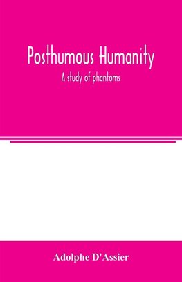 Posthumous humanity