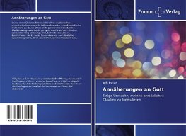 Annäherungen an Gott