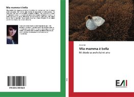 Mia mamma è bella