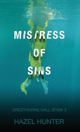 Mistress of Sins (Dredthorne Hall Book 3)
