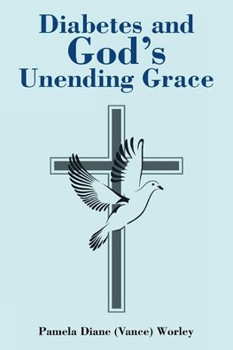 Diabetes and God's Unending Grace