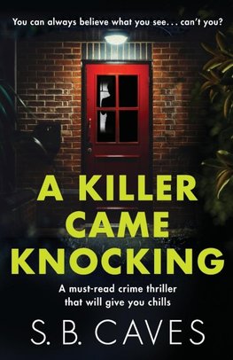 A Killer Came Knocking