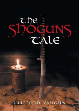The Shoguns Tale