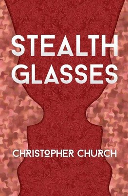 Stealth Glasses