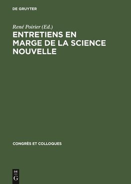 Entretiens en marge de La science nouvelle