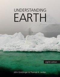 Understanding Earth (International Edition)