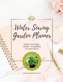 Winter Sowing Garden Planner