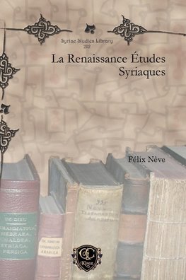 La Renaissance Études Syriaques
